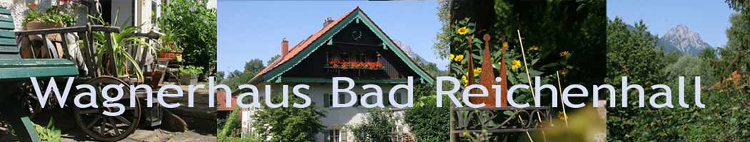 Wagnerhaus - Reichenhall Ferienwohnungen